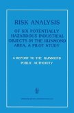 Risk Analysis of Six Potentially Hazardous Industrial Objects in the Rijnmond Area (eBook, PDF)