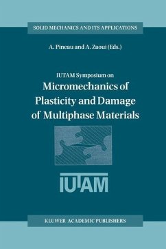 IUTAM Symposium on Micromechanics of Plasticity and Damage of Multiphase Materials (eBook, PDF)