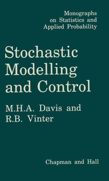 Stochastic Modelling and Control (eBook, PDF) Stochastic Modelling and Control (eBook, PDF)