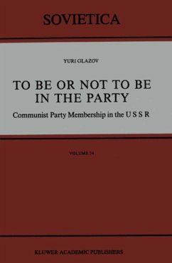 To Be or Not to Be in the Party (eBook, PDF) - Glazov, Yuri