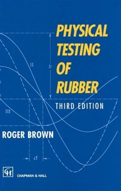 Physical Testing of Rubber (eBook, PDF) - Brown, R. P.