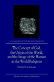 The Concept of God, the Origin of the World, and the Image of the Human in the World Religions (eBook, PDF)