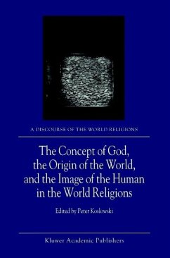 The Concept of God, the Origin of the World, and the Image of the Human in the World Religions (eBook, PDF)