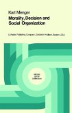 Morality, Decision and Social Organization (eBook, PDF)