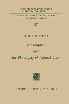 Montesquieu and the Philosophy of Natural Law (eBook, PDF) - Waddicor, Mark H.