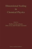 Dimensional Scaling in Chemical Physics (eBook, PDF)