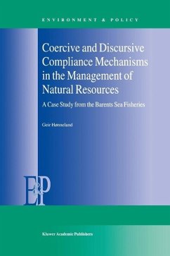 Coercive and Discursive Compliance Mechanisms in the Management of Natural Resources (eBook, PDF) - Hønneland, Geir