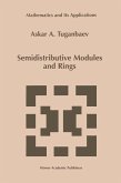 Semidistributive Modules and Rings (eBook, PDF)