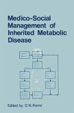 Medico-Social Management of Inherited Metabolic Disease (eBook, PDF)