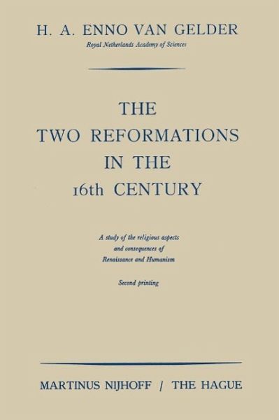 The Two Reformations in the 16th Century (eBook, PDF)