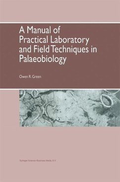 A Manual of Practical Laboratory and Field Techniques in Palaeobiology (eBook, PDF) - Green, O. R.