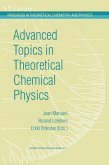 Advanced Topics in Theoretical Chemical Physics (eBook, PDF)