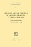 Hierarchy and the Definition of Order in the Letters of Pseudo-Dionysius (eBook, PDF)