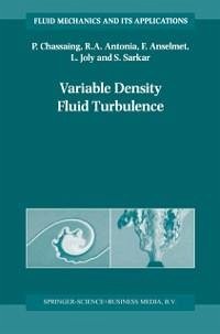 Variable Density Fluid Turbulence (eBook, PDF) - Chassaing, P.; Antonia, R. A.; Anselmet, Fabien; Joly, L.; Sarkar, S.