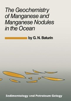 The Geochemistry of Manganese and Manganese Nodules in the Ocean (eBook, PDF) - Baturin, G. N.