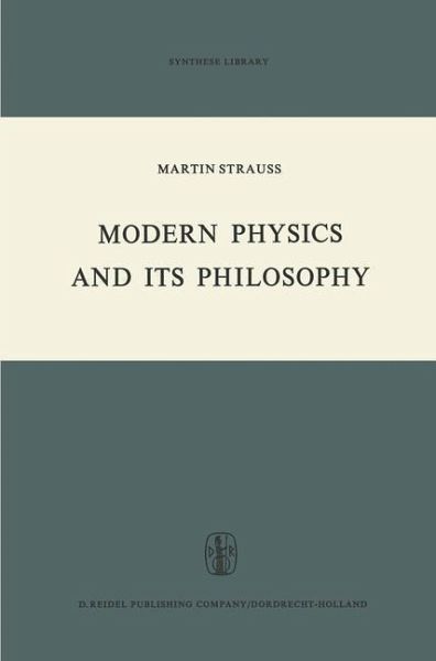 Modern Physics and its Philosophy (eBook, PDF) Modern Physics and its Philosophy (eBook, PDF)