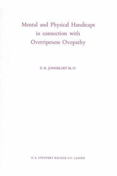Mental and Physical Handicaps in connection with Overripeness Ovopathy (eBook, PDF) - Jongbloet, P. H.