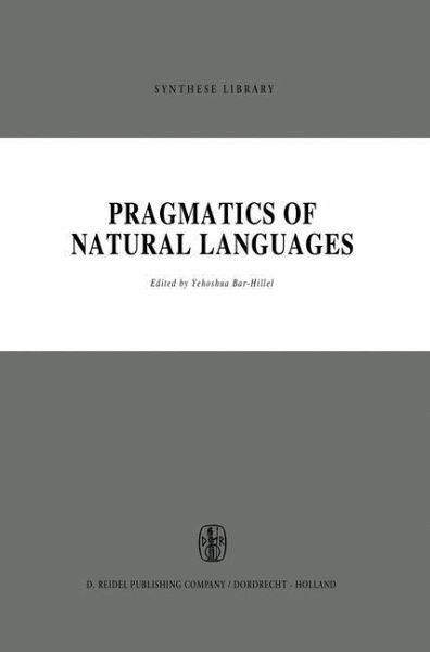 Pragmatics of Natural Languages (eBook, PDF) Pragmatics of Natural Languages (eBook, PDF)