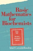 Basic Mathematics for Biochemists (eBook, PDF)
