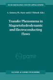 Transfer Phenomena in Magnetohydrodynamic and Electroconducting Flows (eBook, PDF)