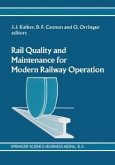 Rail Quality and Maintenance for Modern Railway Operation (eBook, PDF)