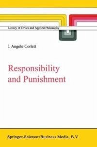 Responsibility and Punishment (eBook, PDF) - Corlett, J. Angelo