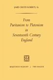 From Puritanism to Platonism in Seventeenth Century England (eBook, PDF)