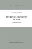 The Tenseless Theory of Time (eBook, PDF)