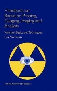 Handbook on Radiation Probing, Gauging, Imaging and Analysis (eBook, PDF) - Hussein, E. M.