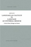 Language as Calculus vs. Language as Universal Medium (eBook, PDF)