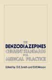 The Benzodiazepines: Current Standards for Medical Practice (eBook, PDF)