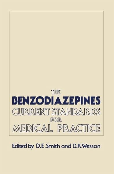 The Benzodiazepines: Current Standards for Medical Practice (eBook, PDF)