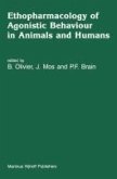 Ethopharmacology of Agonistic Behaviour in Animals and Humans (eBook, PDF)
