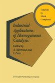 Industrial Applications of Homogeneous Catalysis (eBook, PDF)