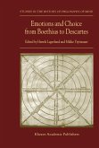 Emotions and Choice from Boethius to Descartes (eBook, PDF)