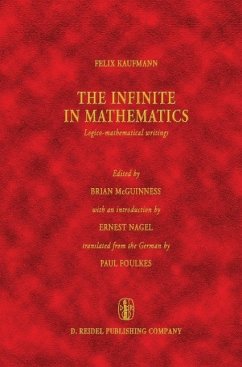 The Infinite in Mathematics (eBook, PDF) - Kaufmann, Felix