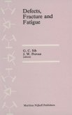 Defects, Fracture and Fatigue (eBook, PDF)