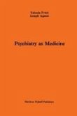 Psychiatry as Medicine (eBook, PDF)