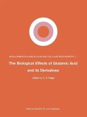 The Biological Effects of Glutamic Acid and Its Derivatives (eBook, PDF)