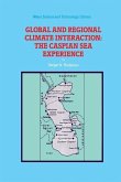 Global and Regional Climate Interaction: The Caspian Sea Experience (eBook, PDF)