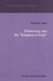 Democracy and the &quote;Kingdom of God&quote; (eBook, PDF)