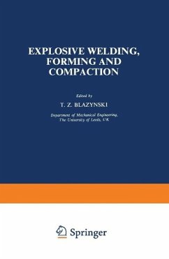 Explosive Welding, Forming and Compaction (eBook, PDF) - Blazynski, T. Z.