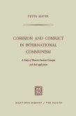 Cohesion and Conflict in International Communism (eBook, PDF)