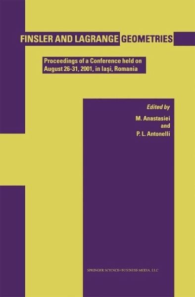 Finsler and Lagrange Geometries (eBook, PDF)