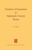 Freedom of Expression in Eighteenth Century Russia (eBook, PDF) Freedom of Expression in Eighteenth Century Russia (eBook, PDF)