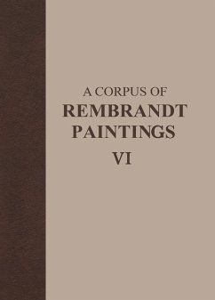 A Corpus of Rembrandt Paintings VI (eBook, PDF) - de Wetering, Ernst van