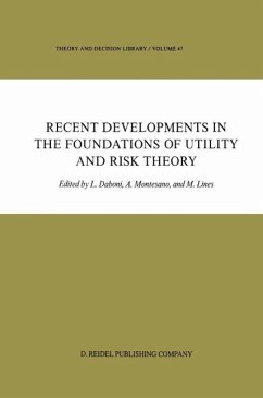 Recent Developments in the Foundations of Utility and Risk Theory (eBook, PDF)