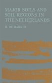 Major soils and soil regions in the Netherlands (eBook, PDF)