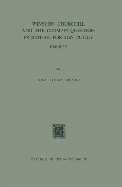 Winston Churchill and the German Question in British Foreign Policy 1918-1922 (eBook, PDF)
