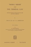 &quote;Moral Order&quote; and The Criminal Law (eBook, PDF)
